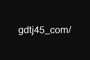 gdtj45_com/